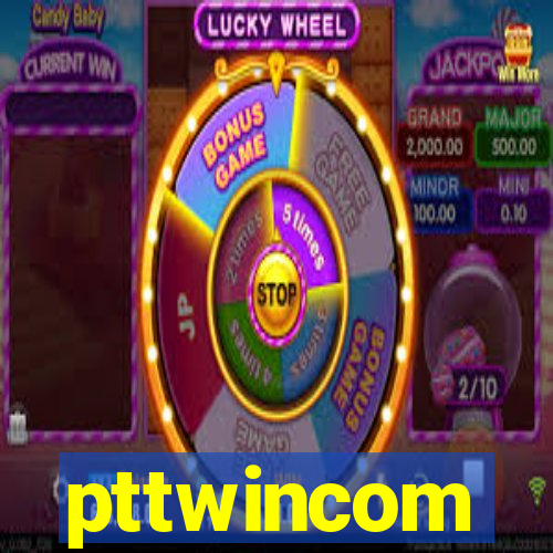 pttwincom