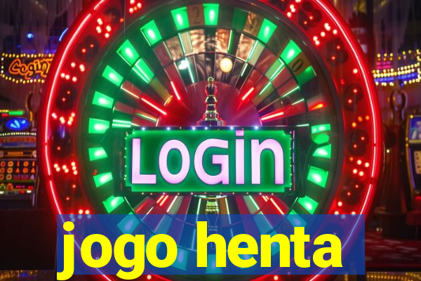 jogo henta
