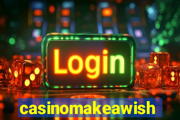 casinomakeawish