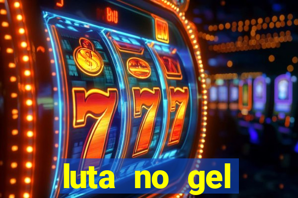 luta no gel cassino dance