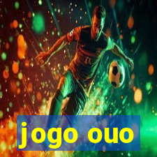 jogo ouo