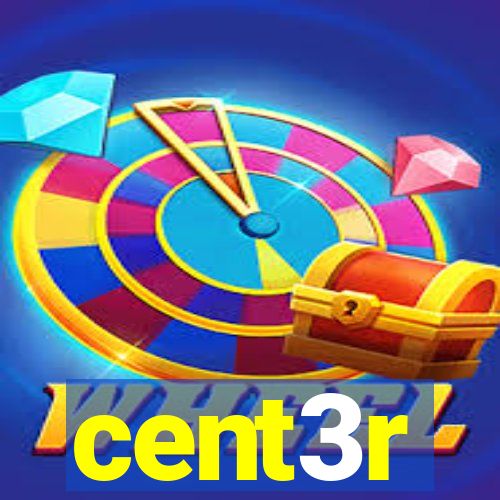 cent3r