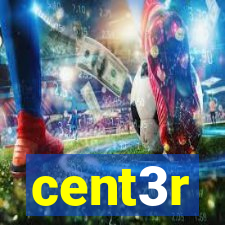 cent3r