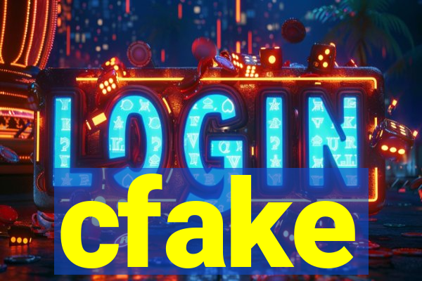 cfake