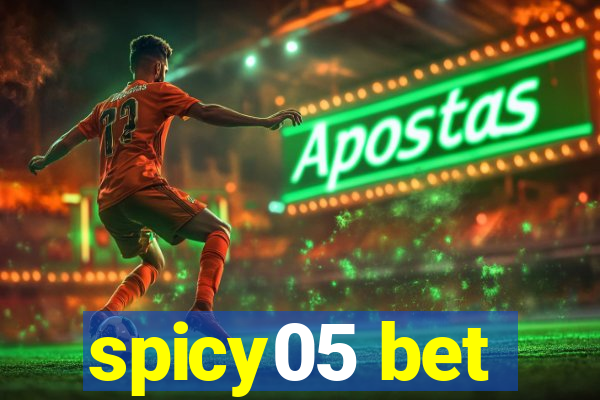 spicy05 bet