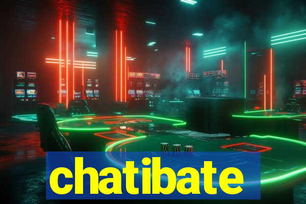 chatibate