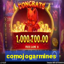 comojogarmines