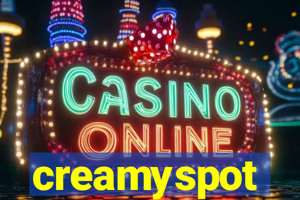 creamyspot