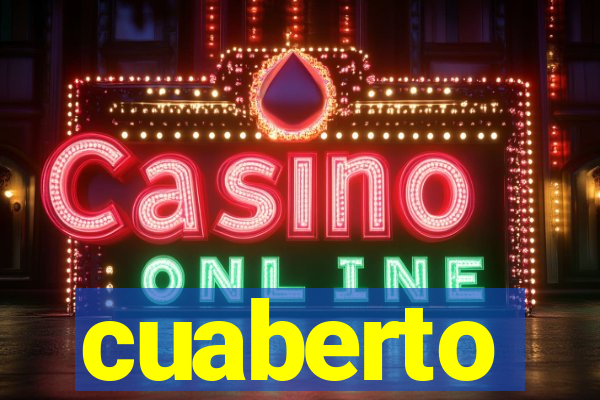 cuaberto