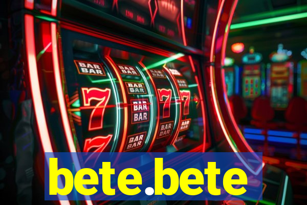 bete.bete