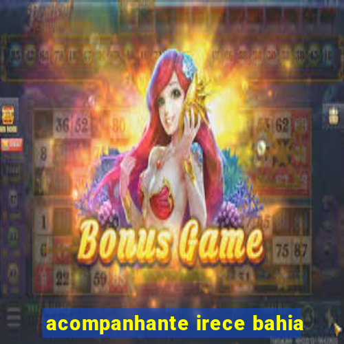 acompanhante irece bahia
