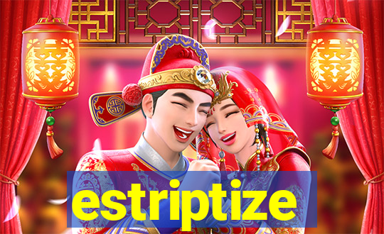 estriptize