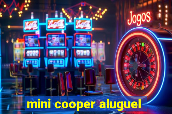 mini cooper aluguel