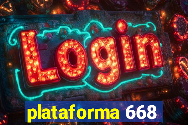 plataforma 668