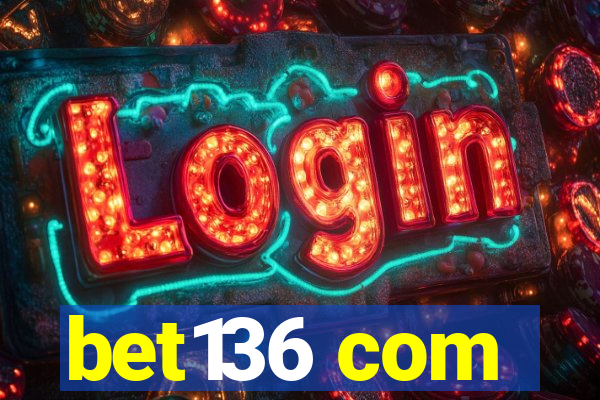 bet136 com