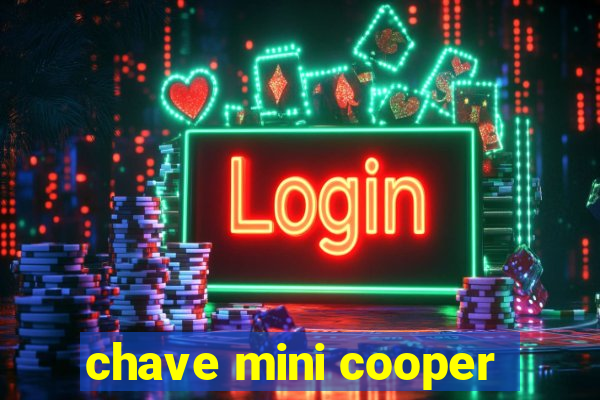 chave mini cooper