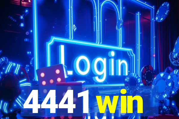 4441 win