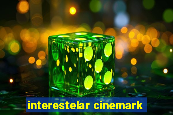 interestelar cinemark