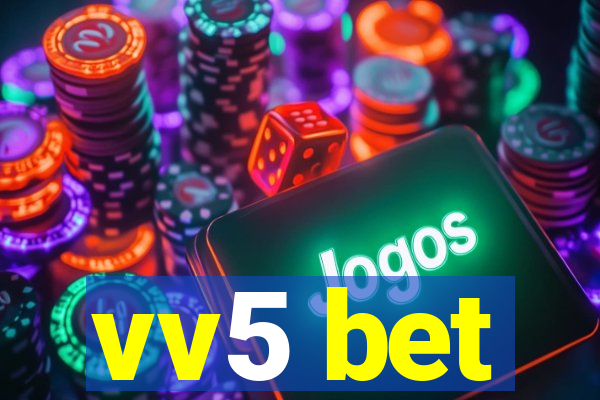 vv5 bet