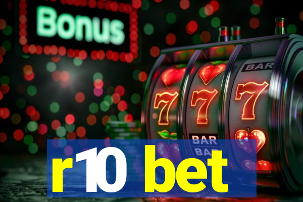 r10 bet