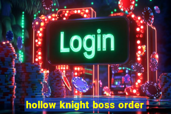 hollow knight boss order