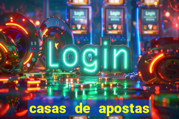 casas de apostas legalizadas no brasil