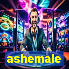 ashemale