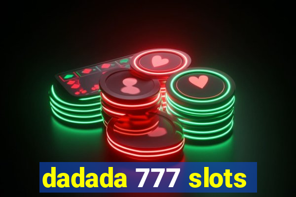 dadada 777 slots
