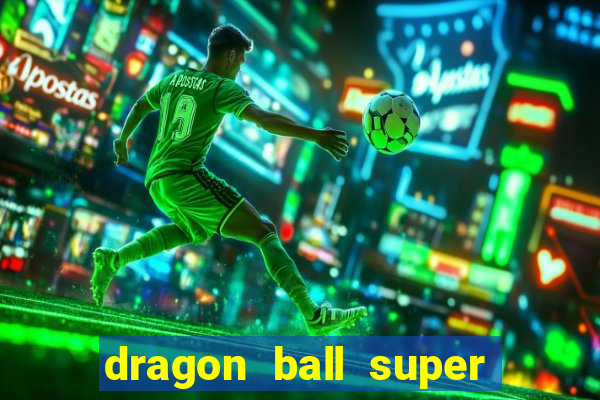 dragon ball super broly dublado assistir