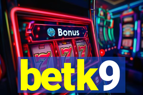 betk9