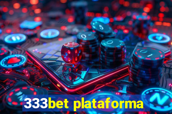 333bet plataforma
