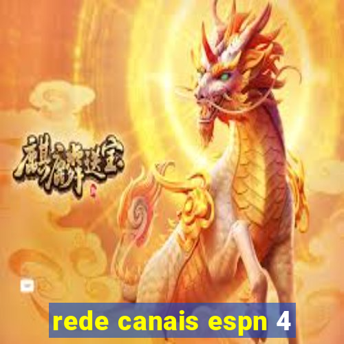 rede canais espn 4