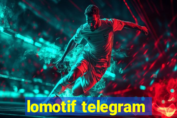 lomotif telegram