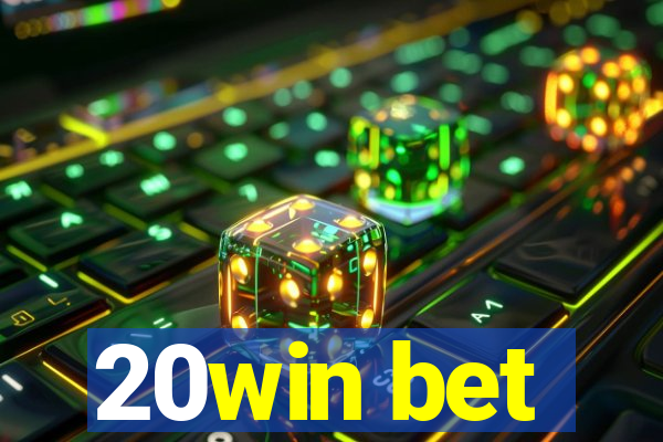 20win bet