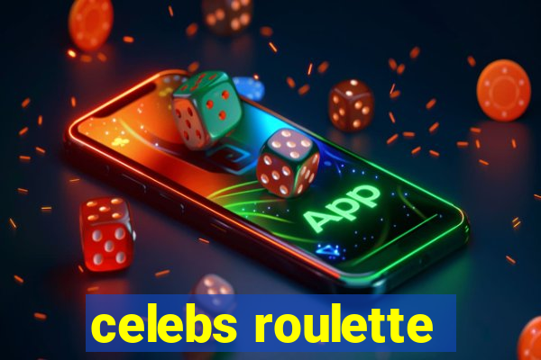 celebs roulette