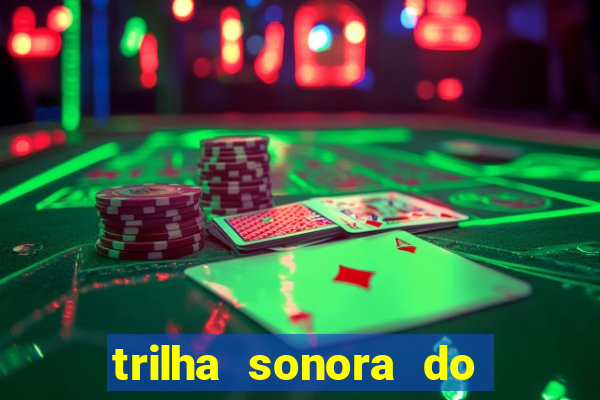 trilha sonora do filme cruzeiro das loucas