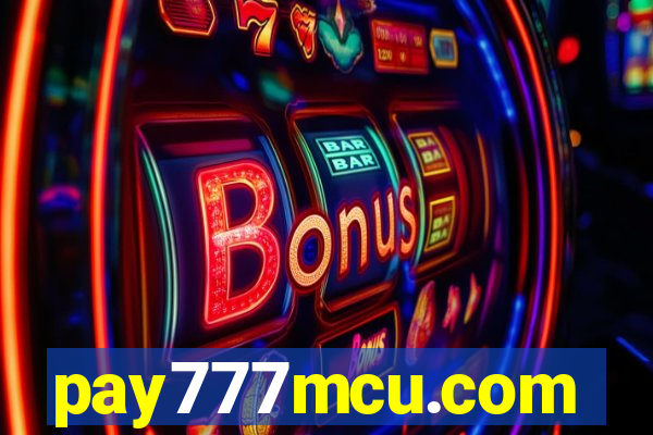 pay777mcu.com