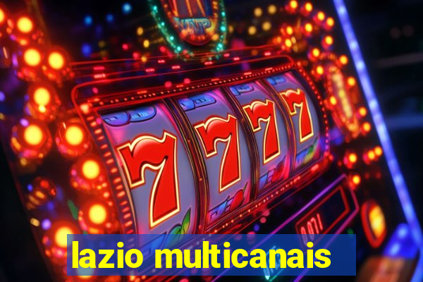 lazio multicanais