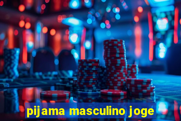 pijama masculino joge
