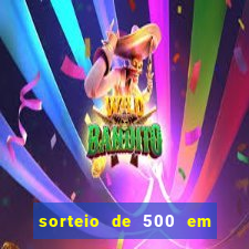 sorteio de 500 em cash toda segunda feira novibet como funciona
