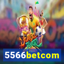 5566betcom