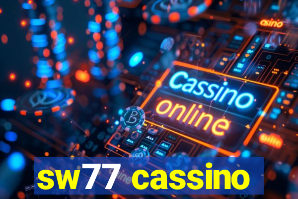 sw77 cassino