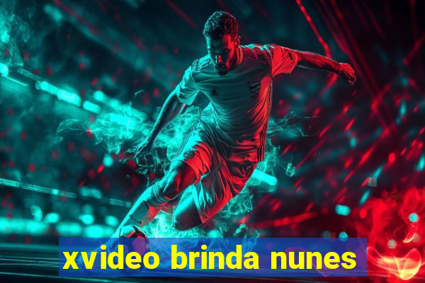 xvideo brinda nunes