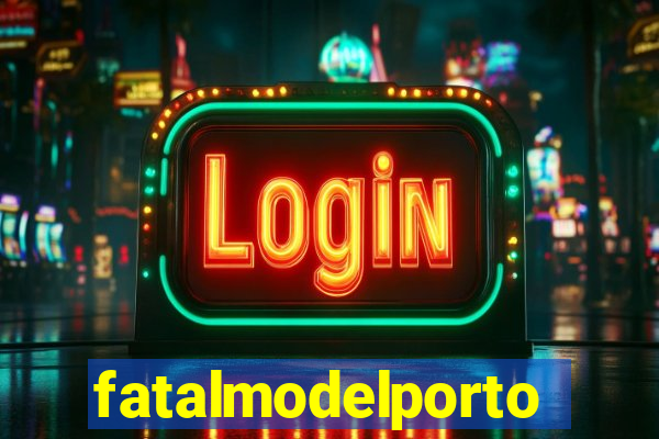 fatalmodelportoseguro