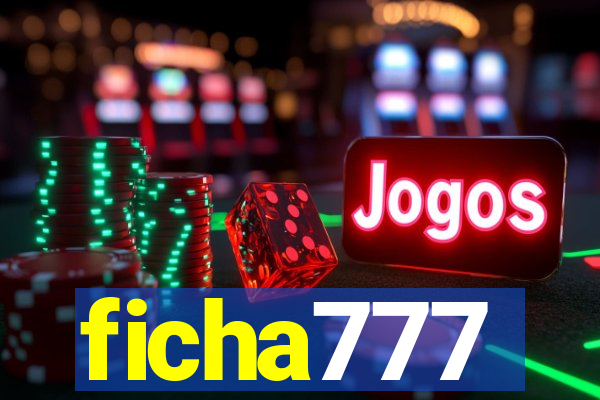 ficha777