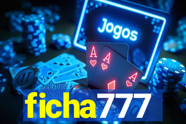 ficha777