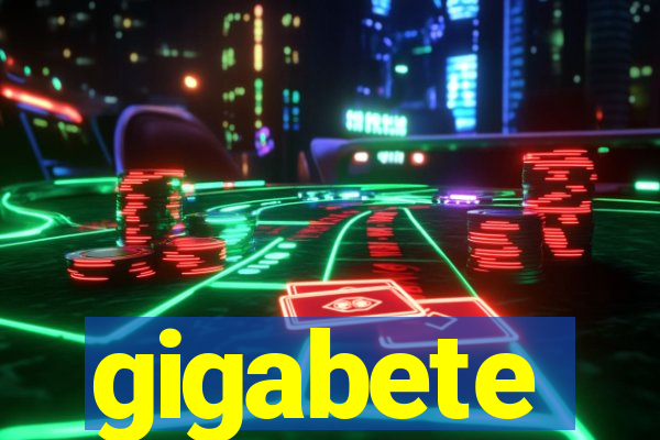 gigabete