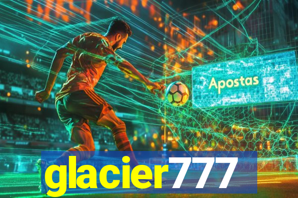 glacier777