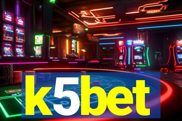 k5bet
