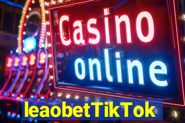 leaobetTikTok